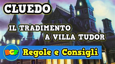 cluedo tradimento a villa tudor come si gioca|CLUEDO ESCAPE IL TRADIMENTO A VILLA TUDOR .